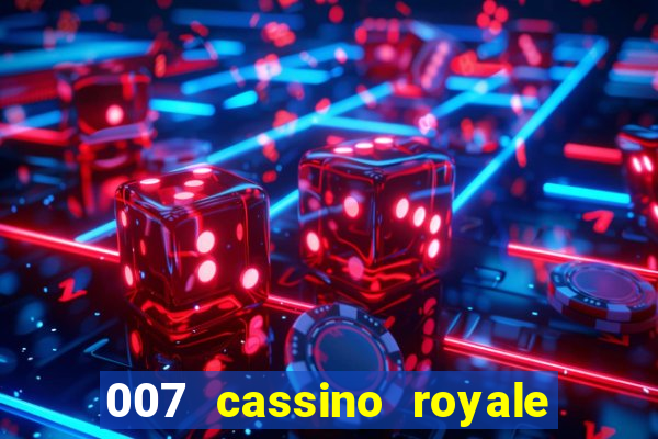 007 cassino royale download dublado 4shared